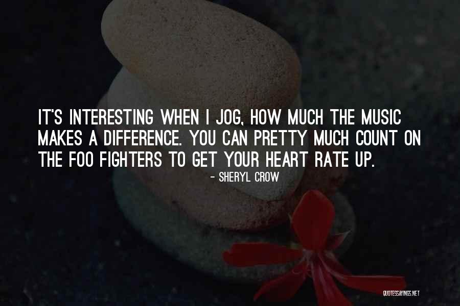 Foo Quotes By Sheryl Crow Foo Quotes By Sheryl Crow
