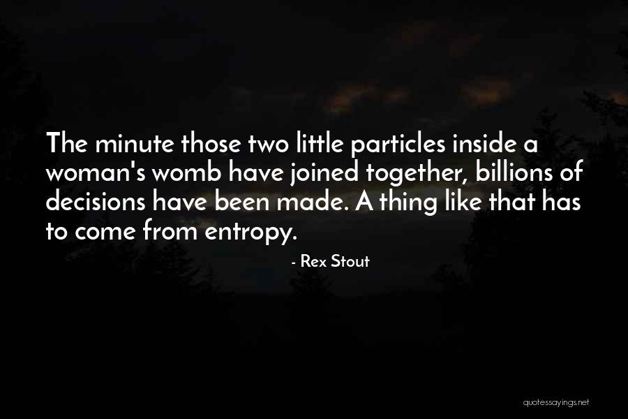Foock Youtube Quotes By Rex Stout Foock Youtube Quotes By Rex Stout