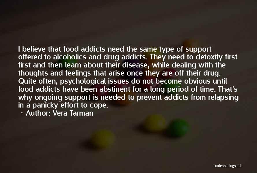 Food Addiction Recovery Quotes By Vera Tarman