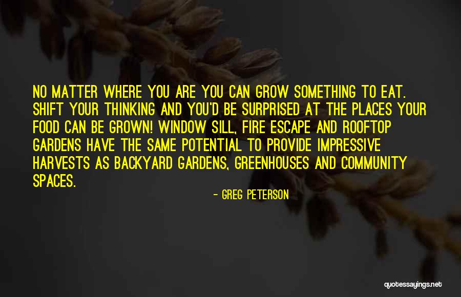 Food And Community Quotes By Greg Peterson Food And Community Quotes By Greg Peterson