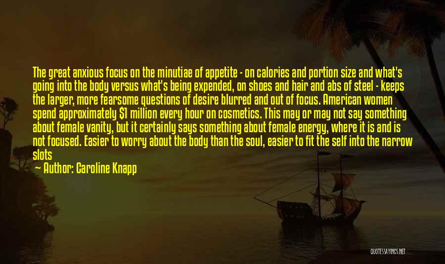 Food And Culture Quotes By Caroline Knapp