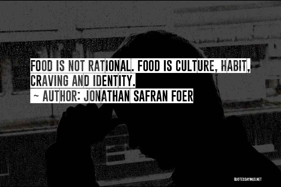 Food And Culture Quotes By Jonathan Safran Foer