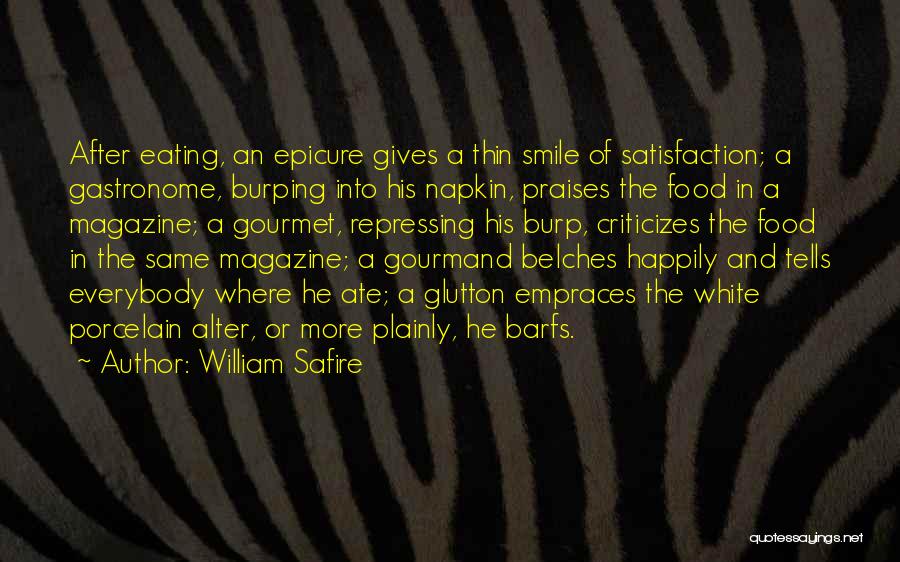 Food And Culture Quotes By William Safire