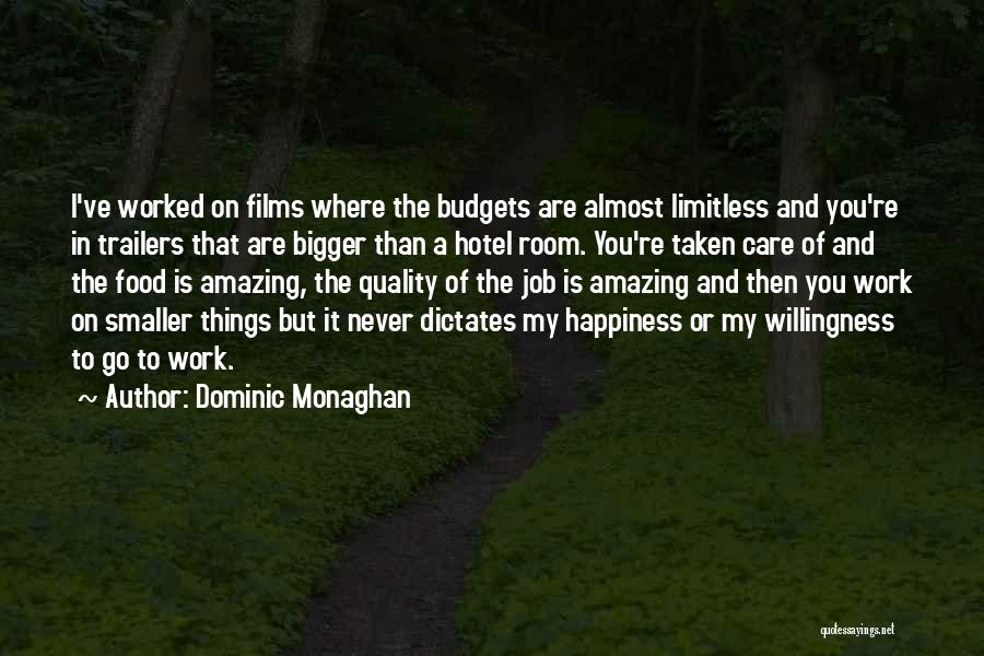Food And Happiness Quotes By Dominic Monaghan