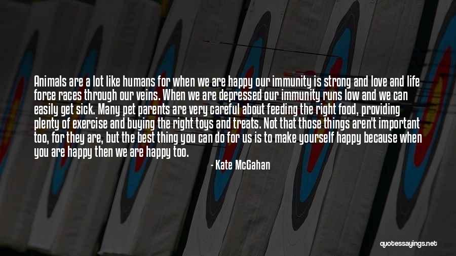 Food And Happiness Quotes By Kate McGahan