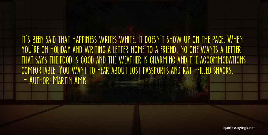 Food And Happiness Quotes By Martin Amis