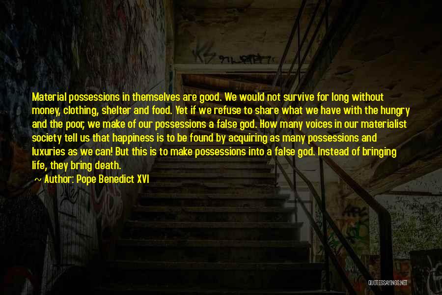 Food And Happiness Quotes By Pope Benedict XVI