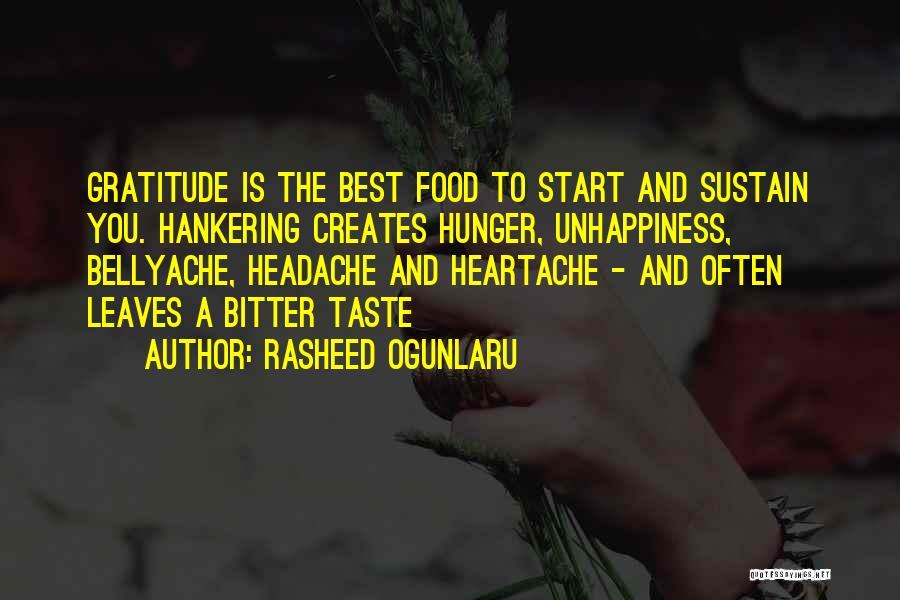 Food And Happiness Quotes By Rasheed Ogunlaru
