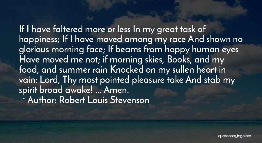Food And Happiness Quotes By Robert Louis Stevenson