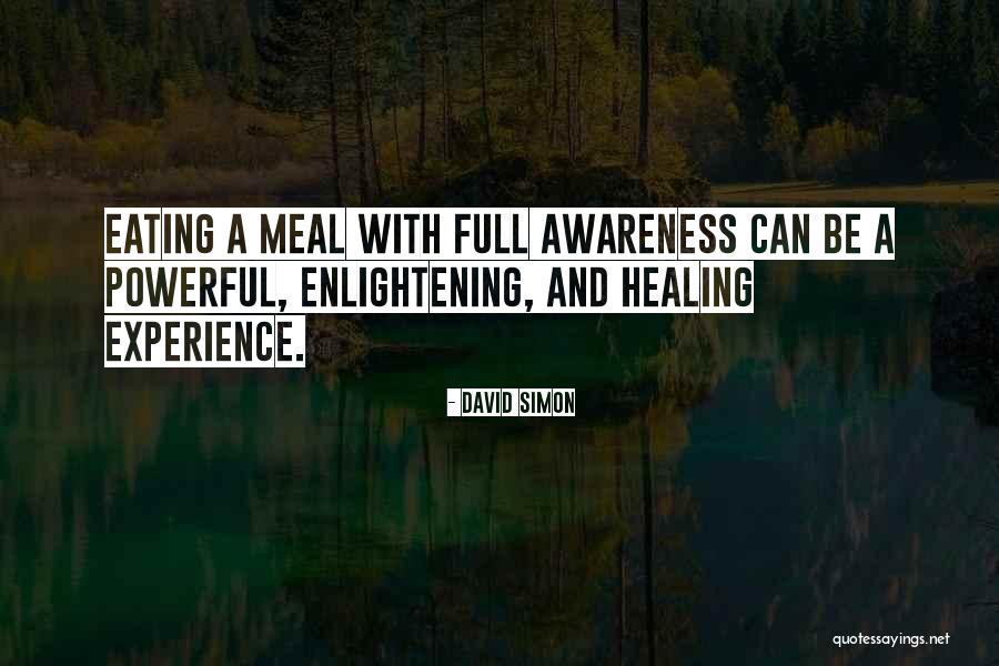 Food And Healing Quotes By David Simon Food And Healing Quotes By David Simon