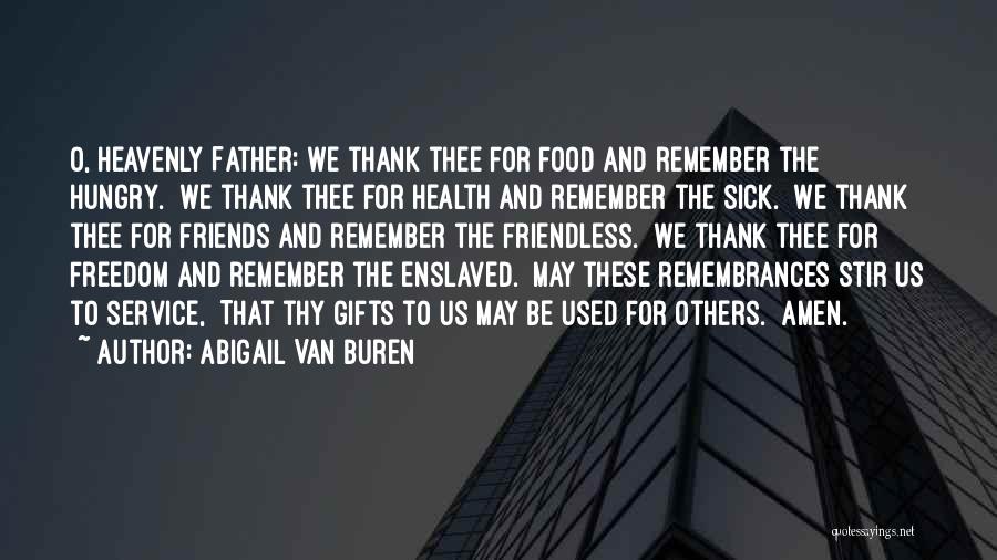 Food And Health Quotes By Abigail Van Buren