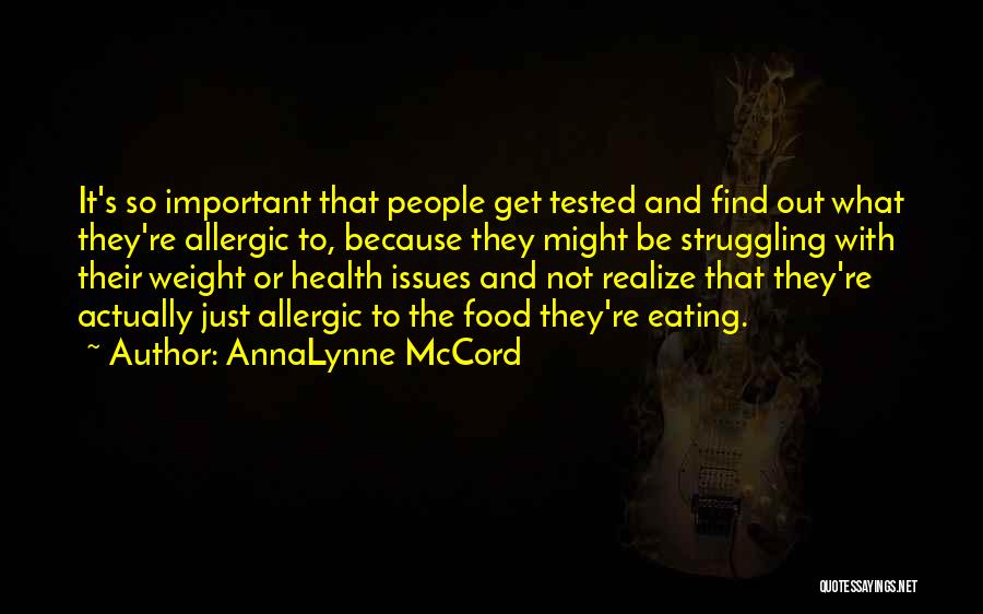 Food And Health Quotes By AnnaLynne McCord