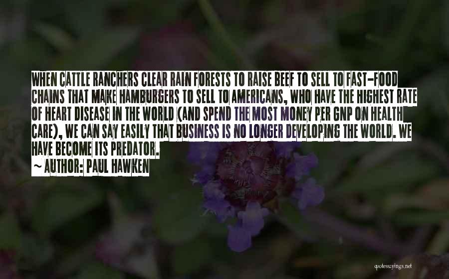 Food And Health Quotes By Paul Hawken