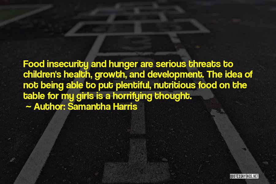 Food And Health Quotes By Samantha Harris