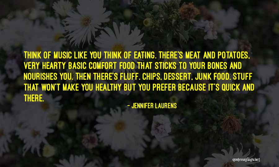 Food And Healthy Eating Quotes By Jennifer Laurens Food And Healthy Eating Quotes By Jennifer Laurens