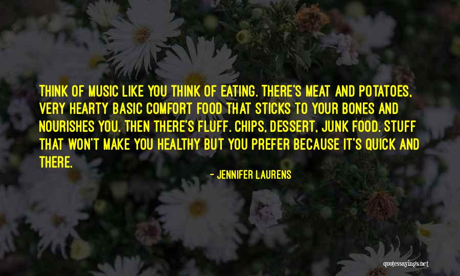 Food And Healthy Eating Quotes By Jennifer Laurens