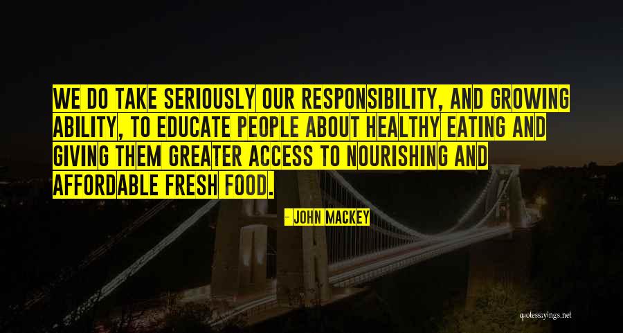 Food And Healthy Eating Quotes By John Mackey