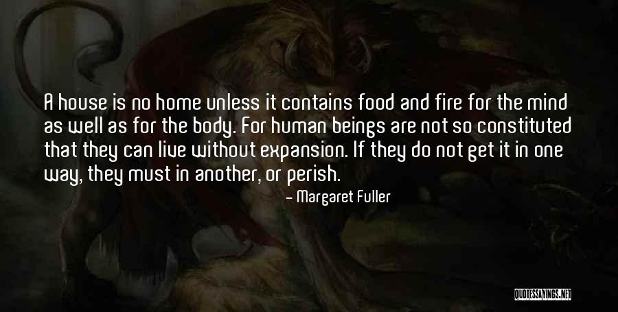 Food And Home Quotes By Margaret Fuller Food And Home Quotes By Margaret Fuller