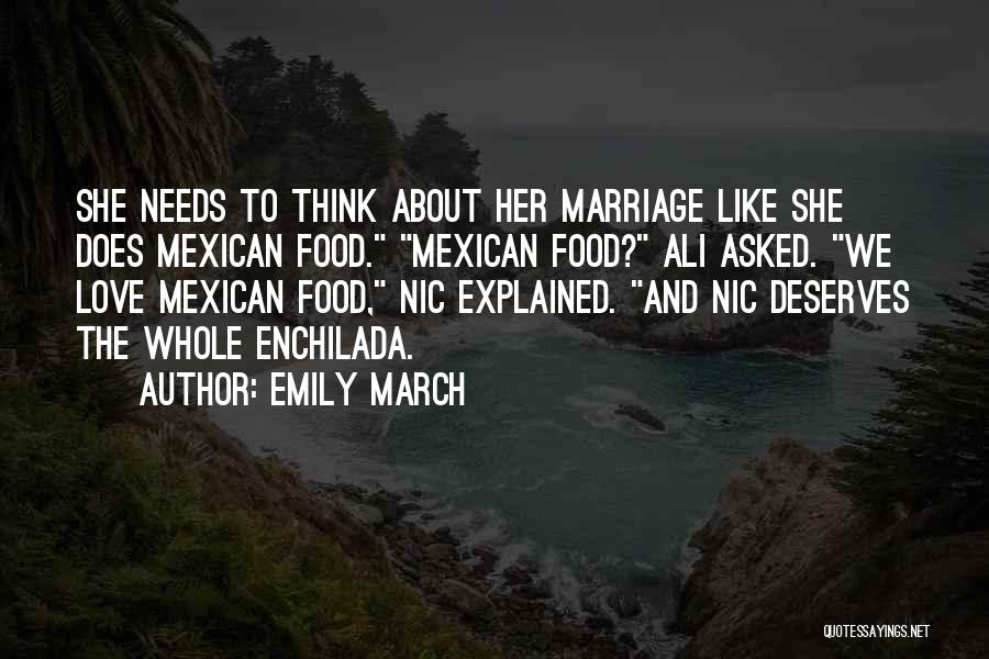 Food And Love Quotes By Emily March