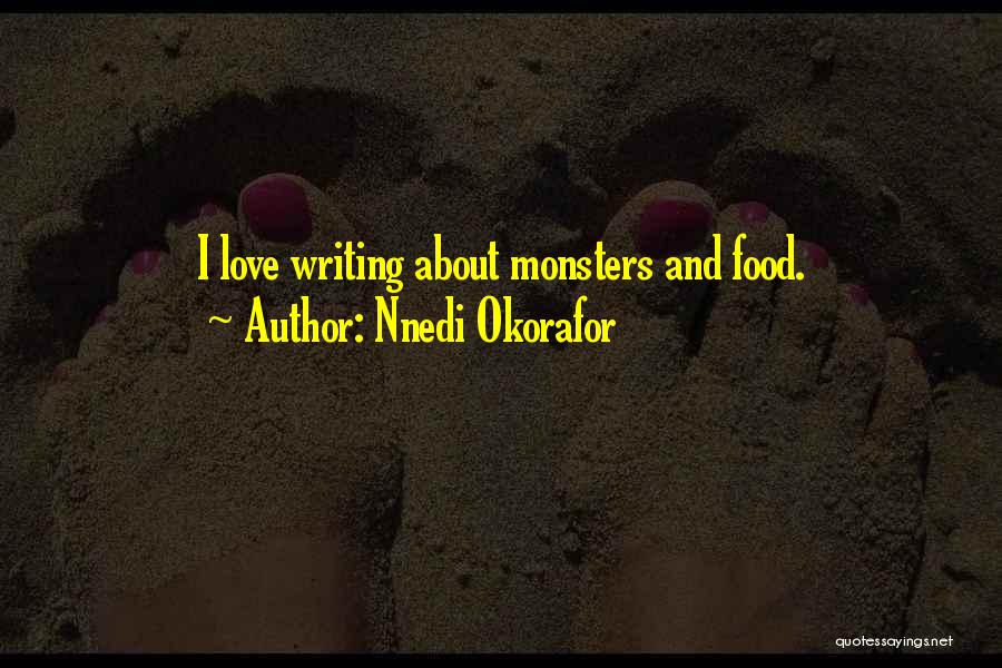 Food And Love Quotes By Nnedi Okorafor