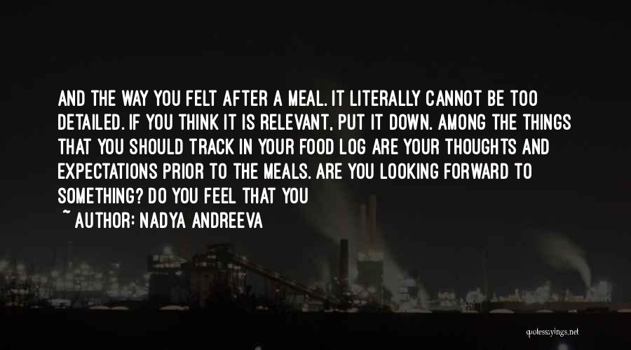 Food And Meals Quotes By Nadya Andreeva