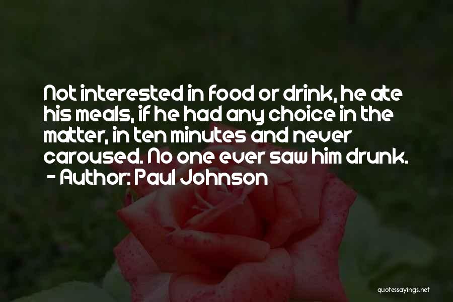 Food And Meals Quotes By Paul Johnson