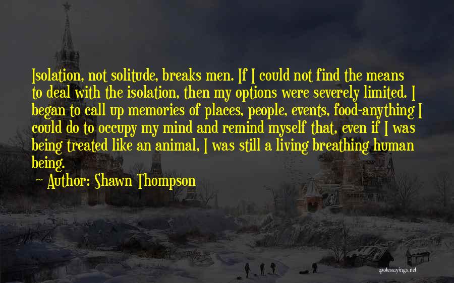 Food And Memories Quotes By Shawn Thompson