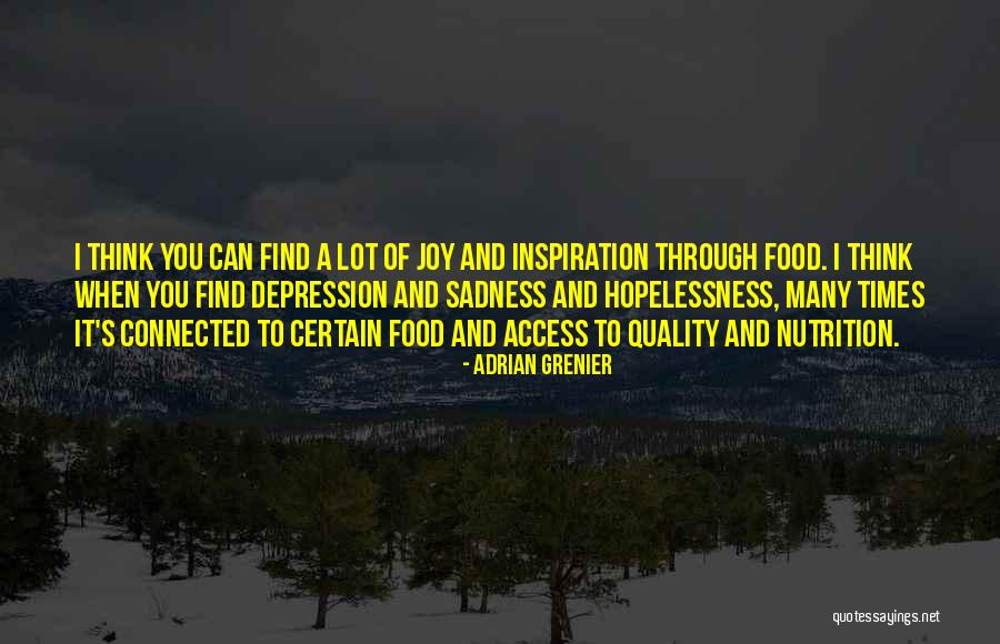 Food And Nutrition Quotes By Adrian Grenier Food And Nutrition Quotes By Adrian Grenier