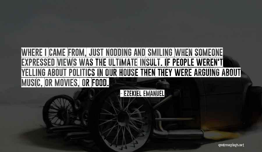 Food And Politics Quotes By Ezekiel Emanuel Food And Politics Quotes By Ezekiel Emanuel