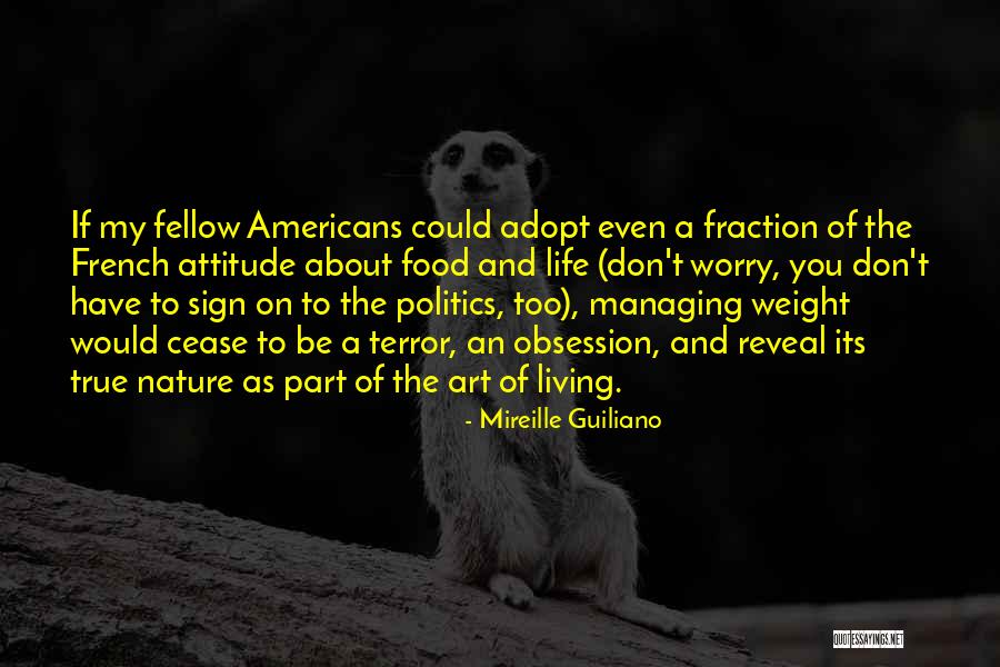 Food And Politics Quotes By Mireille Guiliano Food And Politics Quotes By Mireille Guiliano