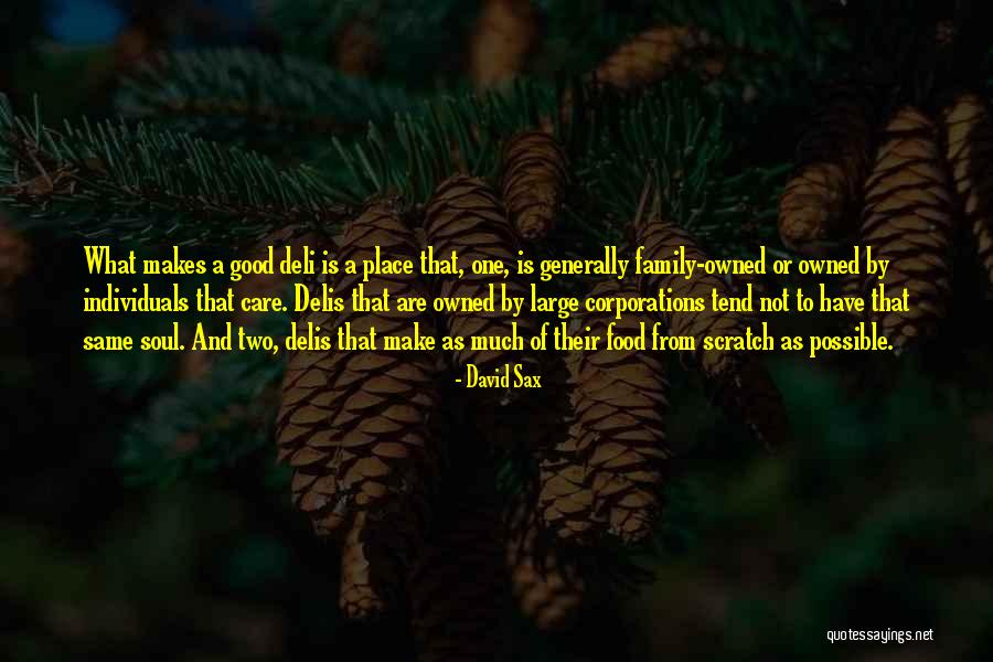 Food And Soul Quotes By David Sax Food And Soul Quotes By David Sax