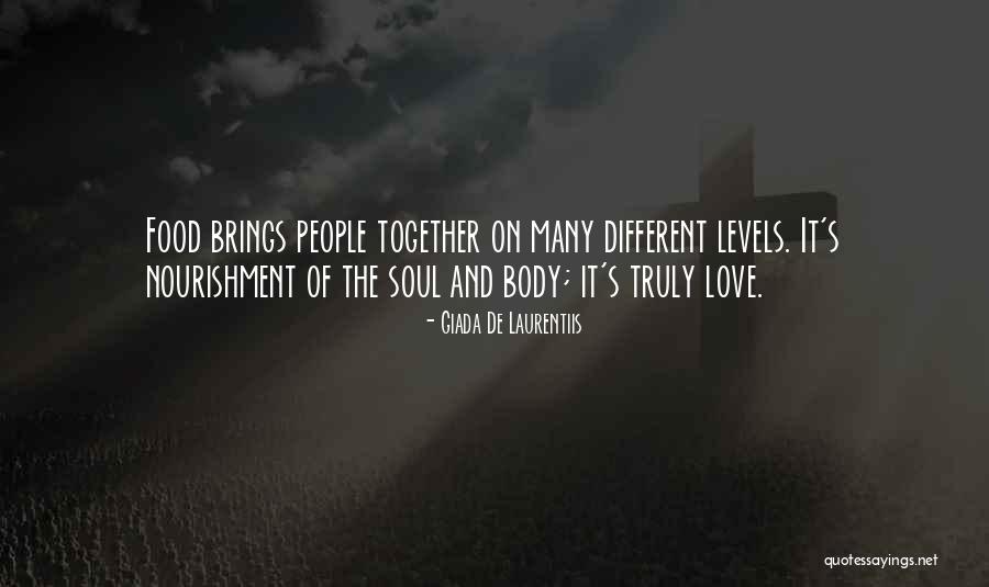 Food And Soul Quotes By Giada De Laurentiis Food And Soul Quotes By Giada De Laurentiis