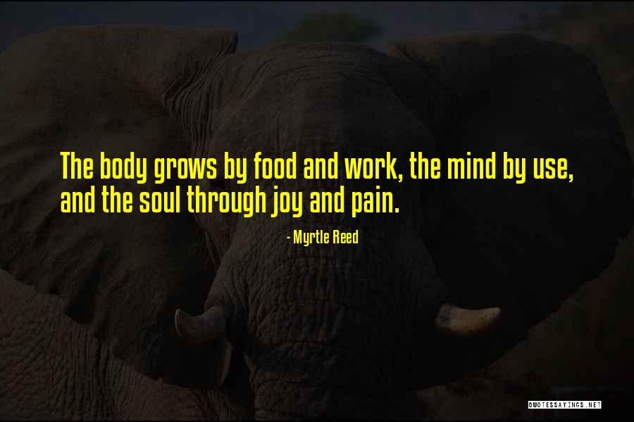 Food And Soul Quotes By Myrtle Reed Food And Soul Quotes By Myrtle Reed