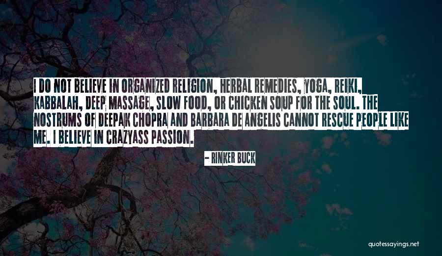Food And Soul Quotes By Rinker Buck Food And Soul Quotes By Rinker Buck