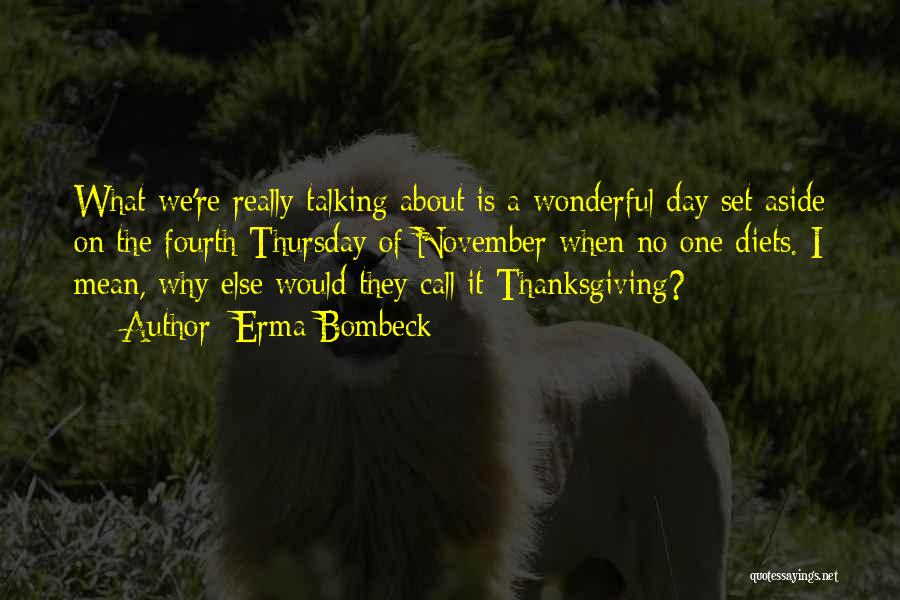 Food And Thanksgiving Quotes By Erma Bombeck