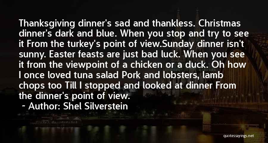 Food And Thanksgiving Quotes By Shel Silverstein