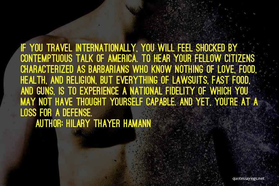 Food And Travel Quotes By Hilary Thayer Hamann