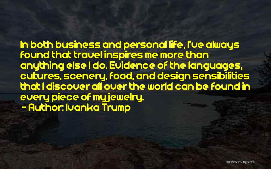 Food And Travel Quotes By Ivanka Trump