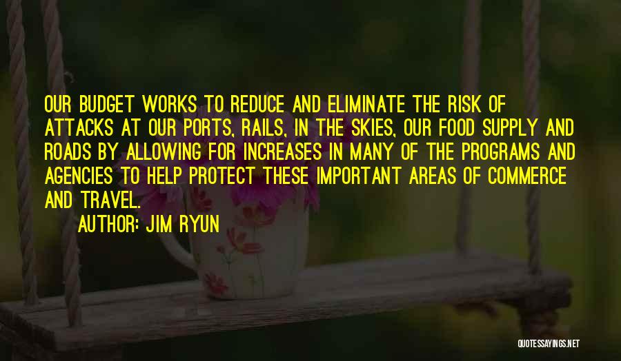 Food And Travel Quotes By Jim Ryun
