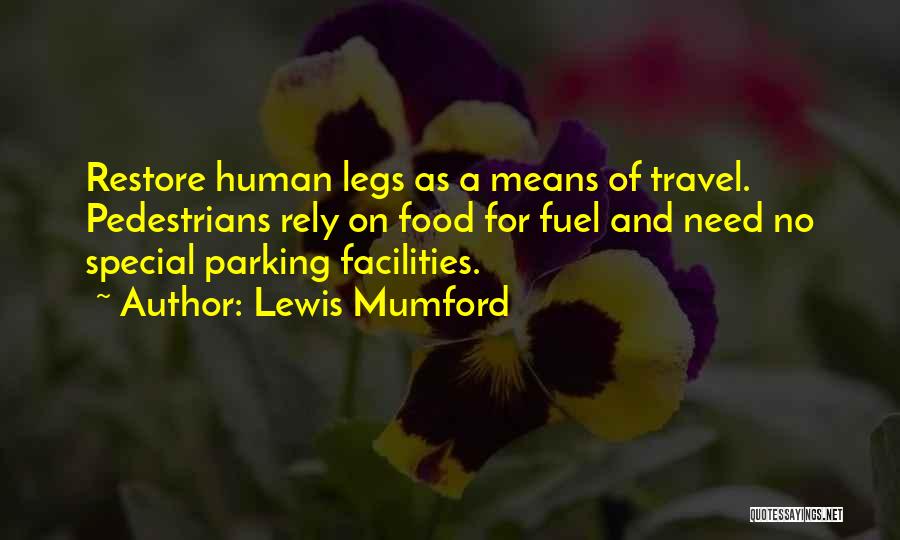 Food And Travel Quotes By Lewis Mumford