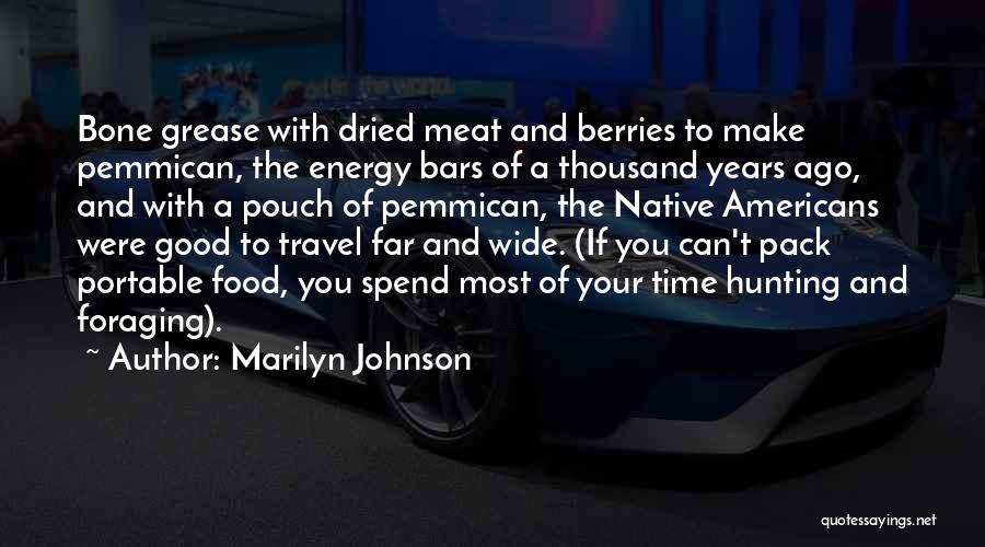 Food And Travel Quotes By Marilyn Johnson