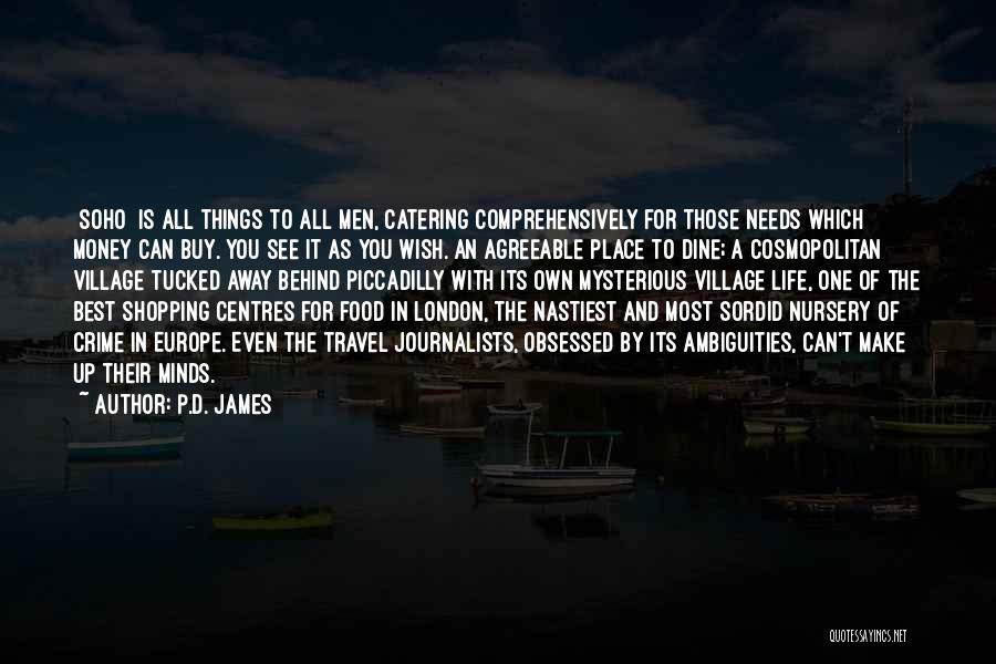 Food And Travel Quotes By P.D. James