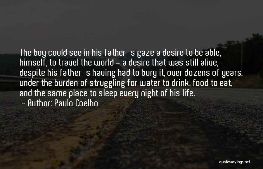 Food And Travel Quotes By Paulo Coelho