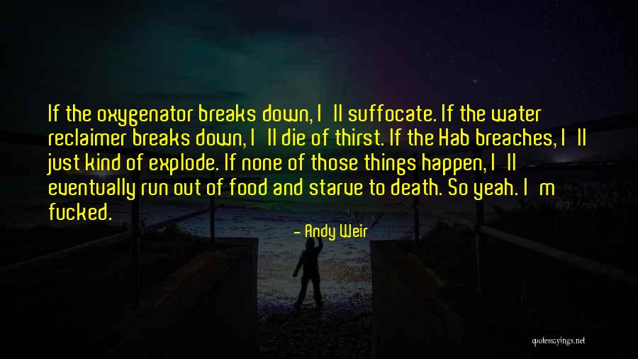 Food And Water Quotes By Andy Weir Food And Water Quotes By Andy Weir