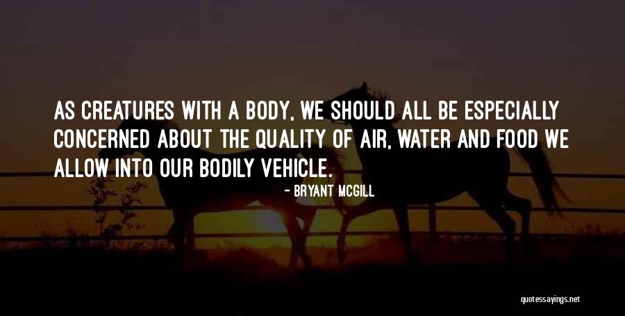 Food And Water Quotes By Bryant McGill Food And Water Quotes By Bryant McGill