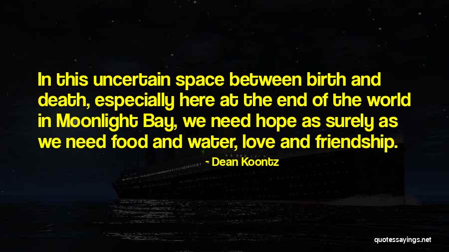 Food And Water Quotes By Dean Koontz Food And Water Quotes By Dean Koontz