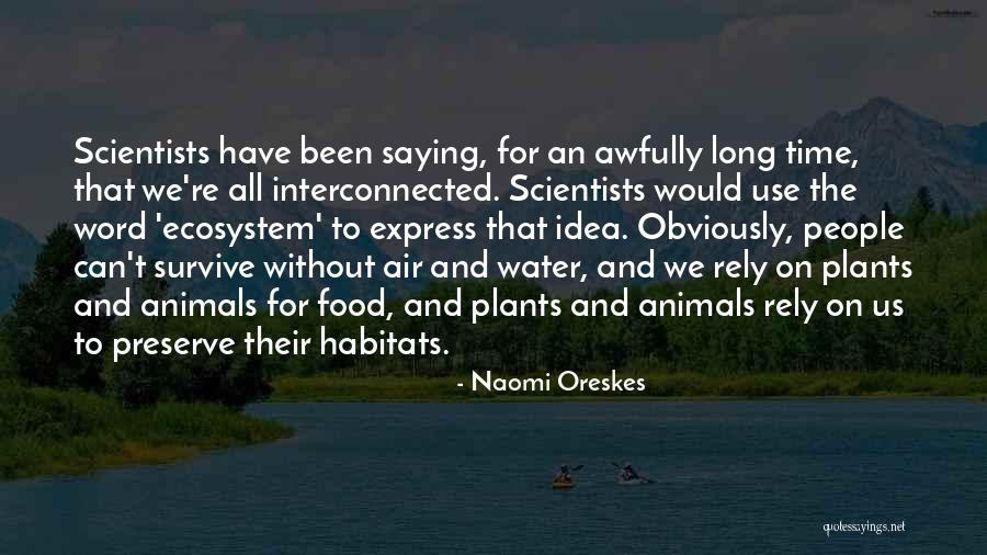 Food And Water Quotes By Naomi Oreskes Food And Water Quotes By Naomi Oreskes