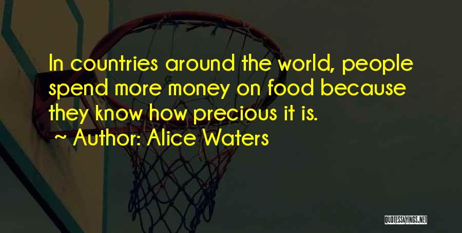 Food Around The World Quotes By Alice Waters