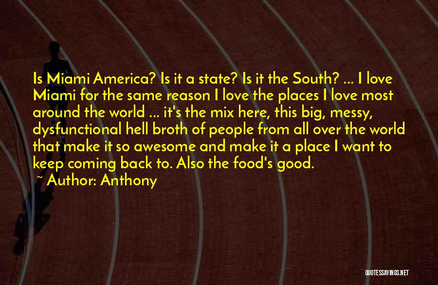 Food Around The World Quotes By Anthony