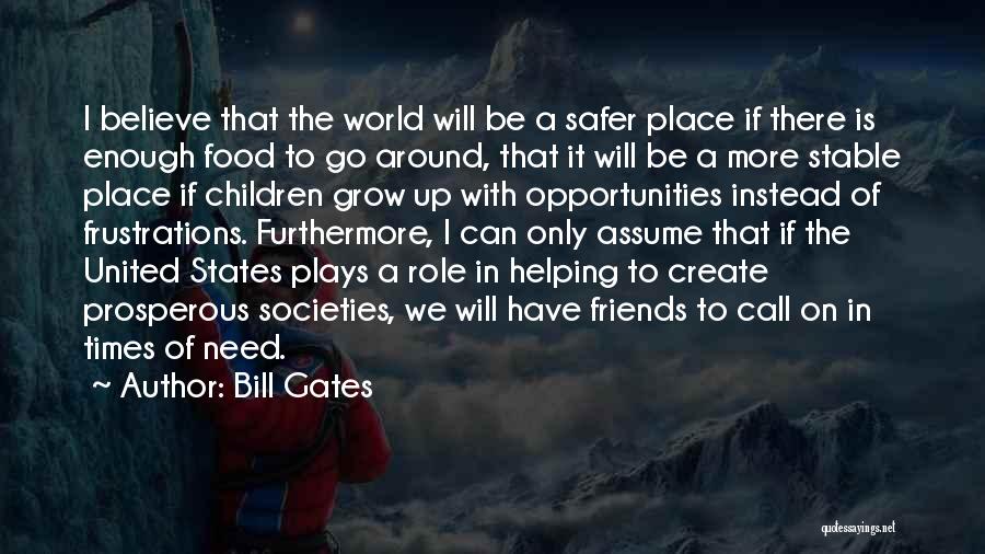 Food Around The World Quotes By Bill Gates